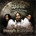 Bone Thugs N Harmony Strength&Loyalty.jpg